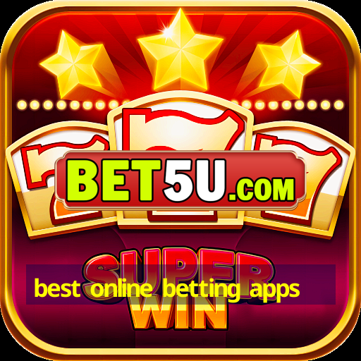 best online betting apps